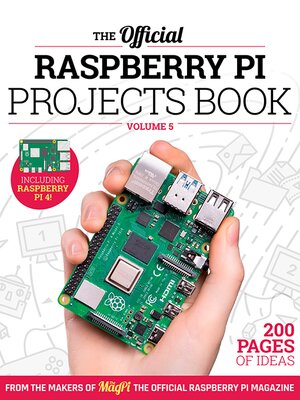 cover image of The Official Raspberry Pi Projects Book, Volume 5